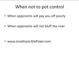 Jonathan Little Poker Tips &amp;#8211; Pot Control