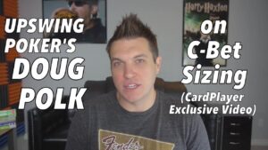 Upswing Poker &amp;#8211; Doug Polk On C-Bet Sizing
