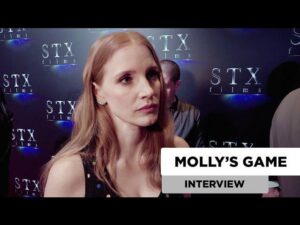 Molly&amp;#8217;s Game &amp;#8211; Aaron Sorkin &amp;#038; Jessica Chastain Interview