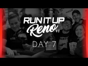 Run It Up Reno VI &amp;#8211; Day 7