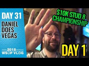 Daniel Negreanu 2018 WSOP VLOG: Day 31 &amp;#8211; $10k Stud 8