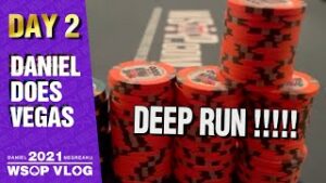 DNegs WSOP 2021 Poker VLOG Day 2