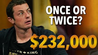 $232,000 Crazy All In Pot