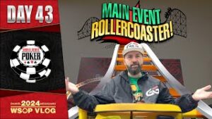 MAIN EVENT DAY 3 ROLLERCOASTER! &amp;#8211; Daniel Negreanu 2024 WSOP VLOG Day 43